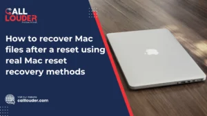 How to recover Mac files after a reset using real Mac reset recovery methods